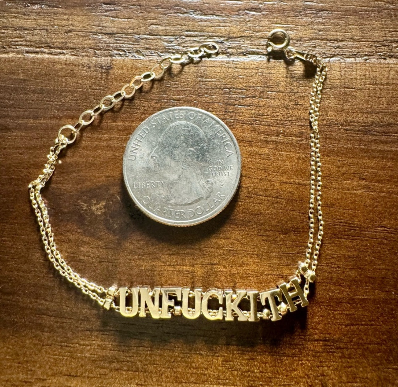 14k Yellow Gold UNFUCKITH letter bracelet 6" + (1.5" Adjustable)